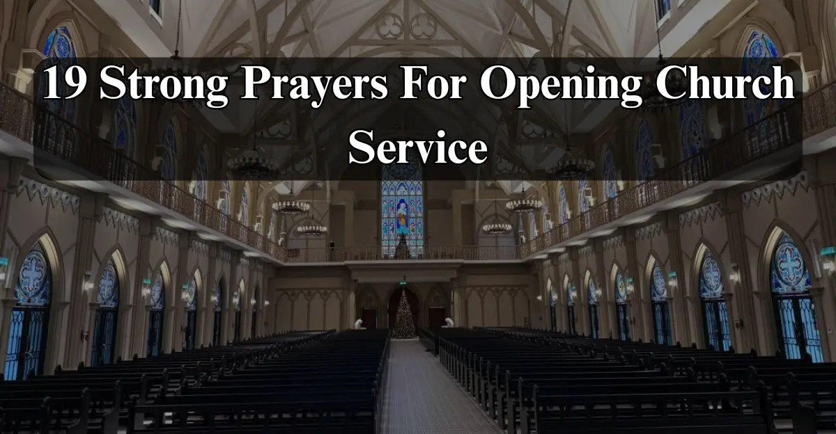 Start your church service with power! Discover 19 strong prayers to invite God’s presence, uplift hearts, and set the tone for worship. 🙏✨