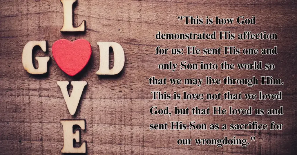 22. 1 John 4:9-10 – The Love of God Revealed