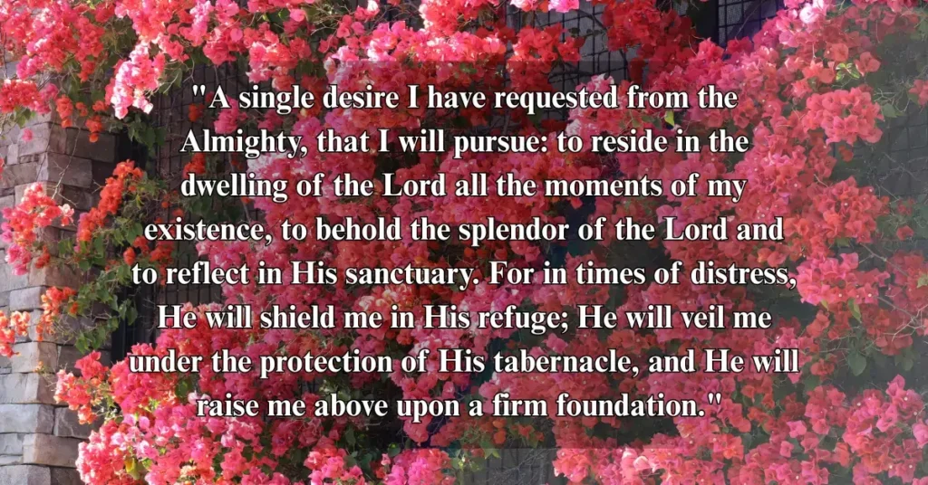 4. Psalm 27:4-5