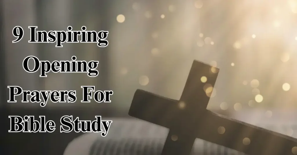 Opening Prayers For Bible Study