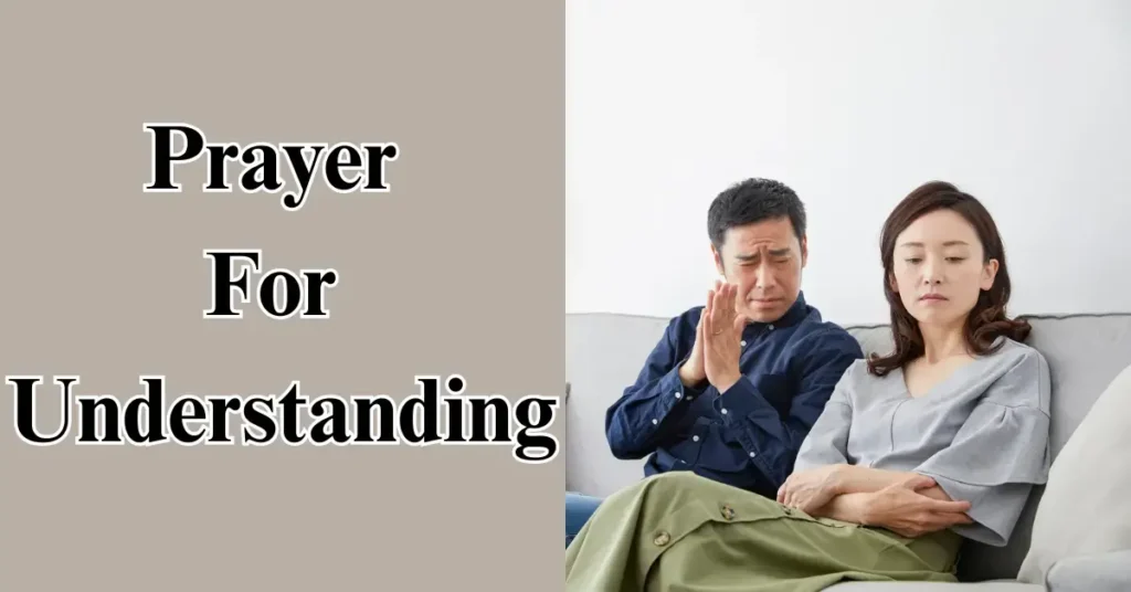 6. Prayer for Understanding