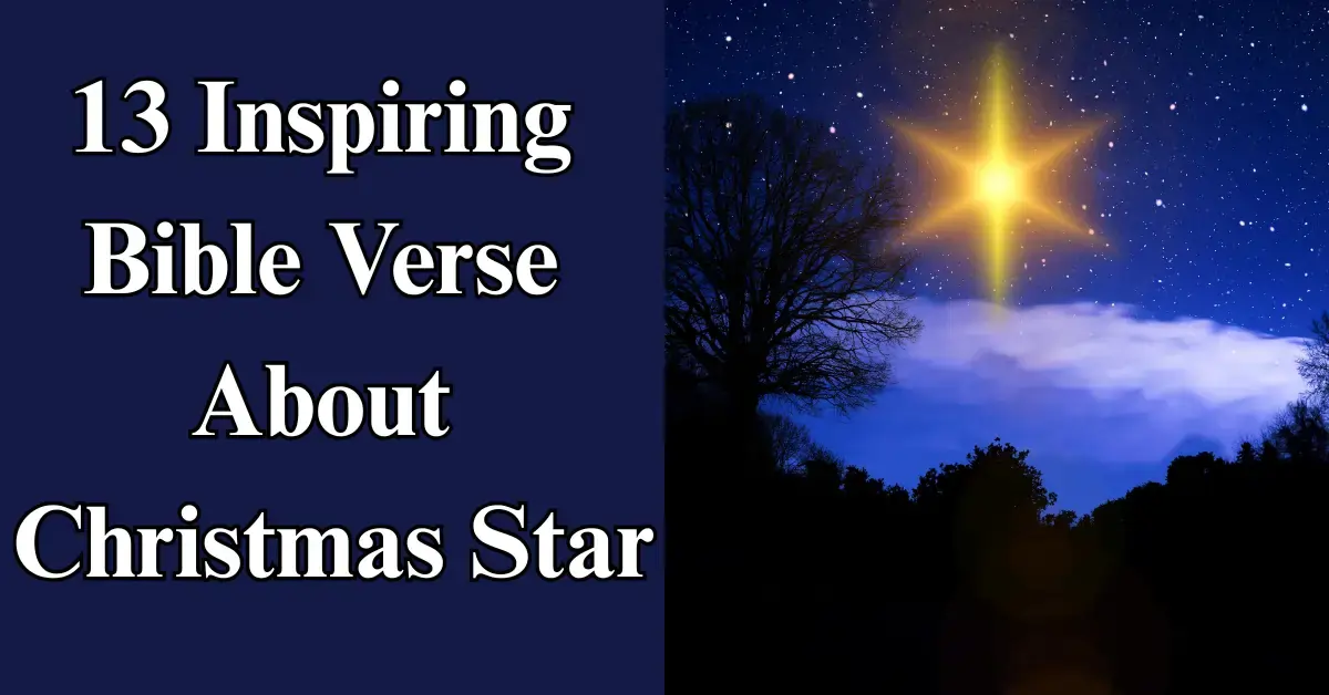 13 Inspiring Bible Verses About the [Christmas Star]
