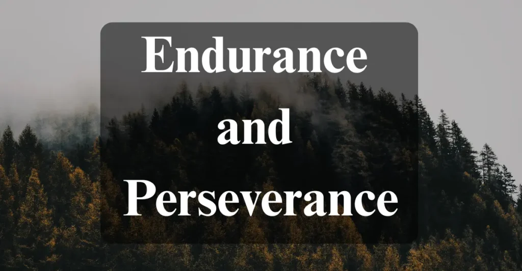 5. Endurance and Perseverance
