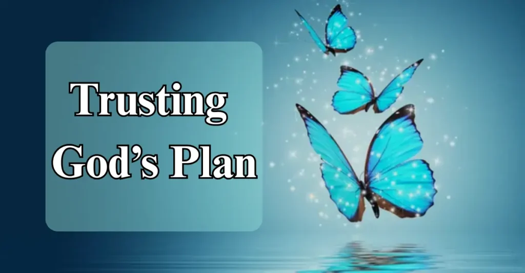 7. Trusting God’s Plan