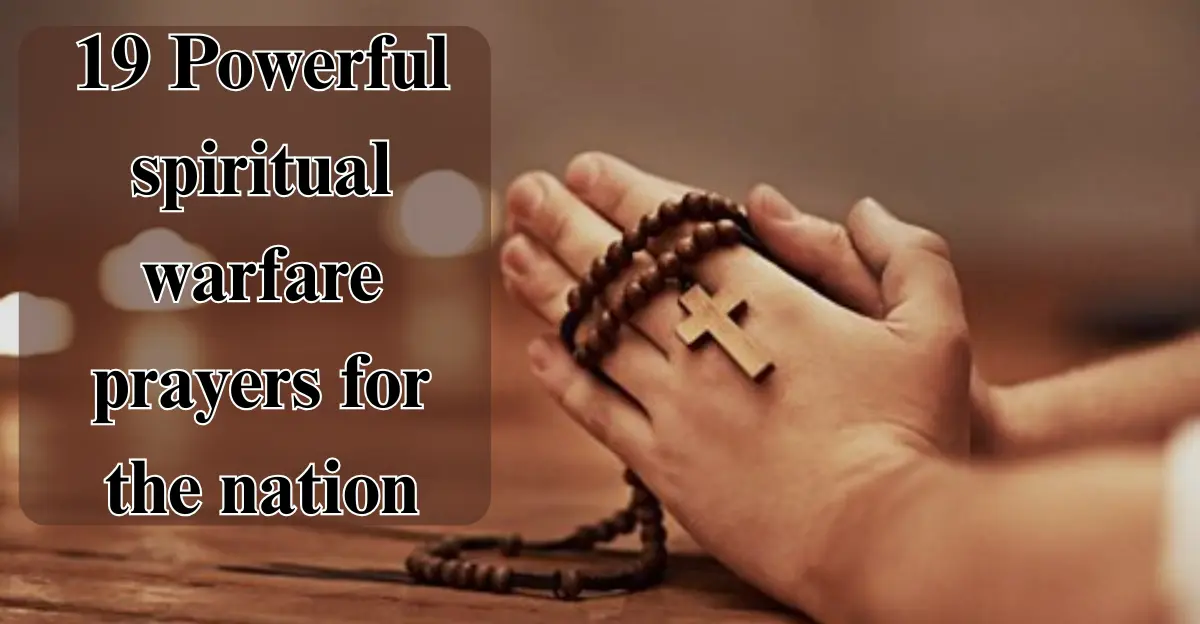 19 Spiritual Warfare Prayers [For Nation's Revival]