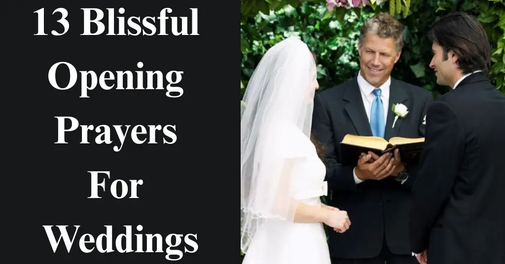 13 Blissful Wedding Prayers ([Blessings], [Love], [Guidance])