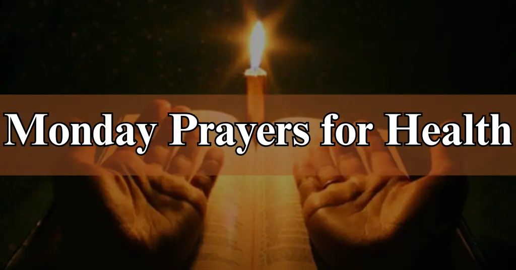 4.Monday Prayers for Health