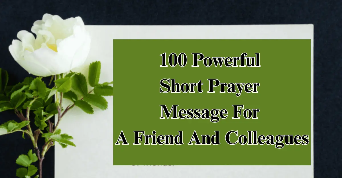 100 Powerful Prayer Messages for Friends & Colleagues