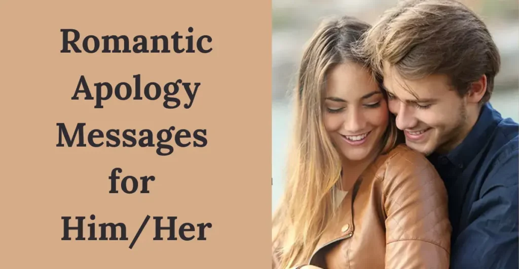 Romantic Apology Messages for Him/Her