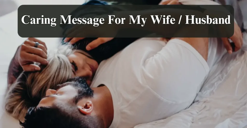 Caring Message For My Wife / Husband