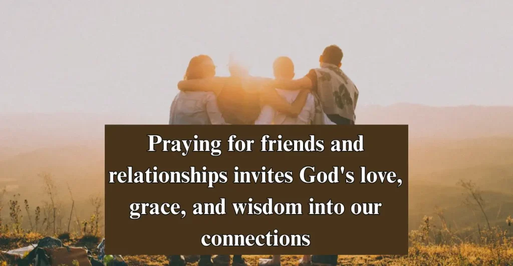 Friends and Relationships