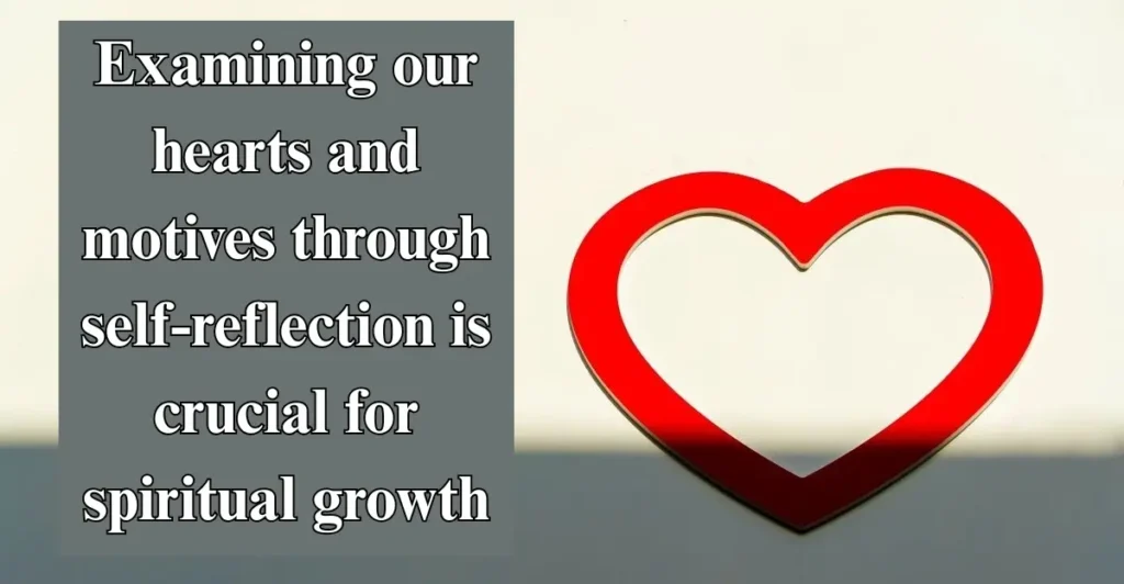Examining Our Hearts and Motives