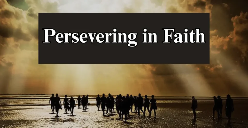 Persevering in Faith