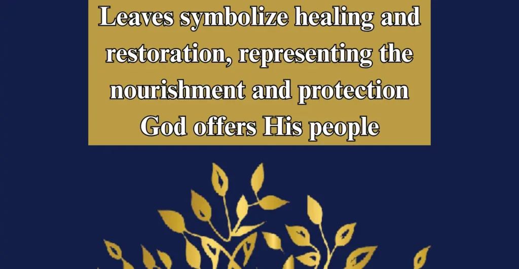 Leaves as a Sign of Healing
