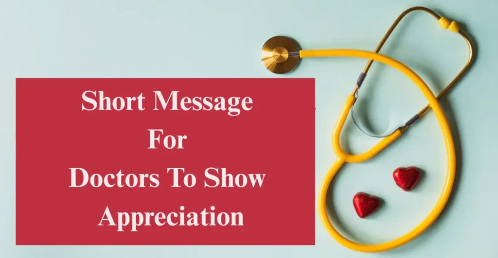 Short Message For Doctors To Show Appreciation