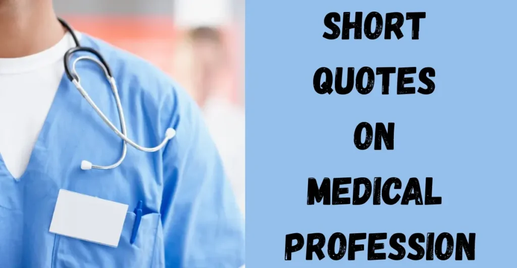Short Quotes On Medical Profession