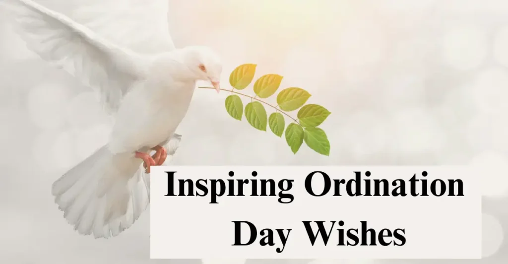 Inspiring Ordination Day Wishes