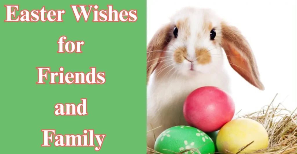 Easter Wishes for Friends and Family