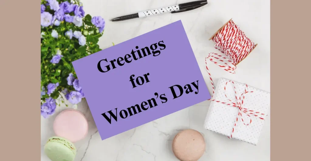 Greetings for Women’s Day