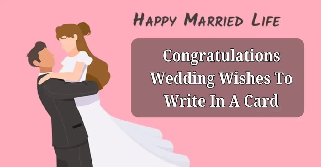 Congratulations Wedding Wishes To Write In A Card
