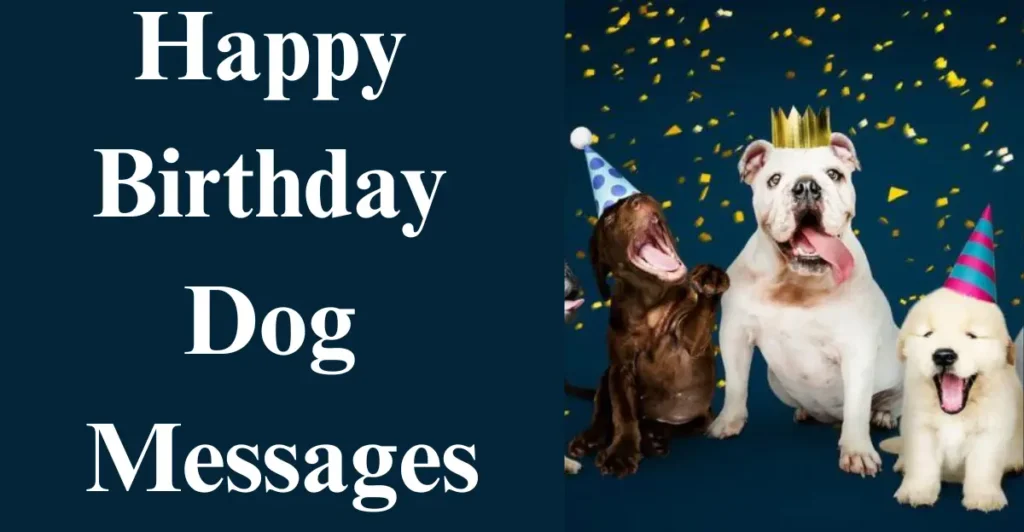 Happy Birthday Dog Messages