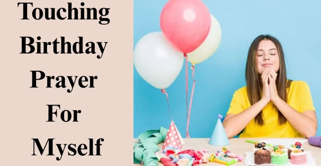 Touching Birthday Prayer For Myself