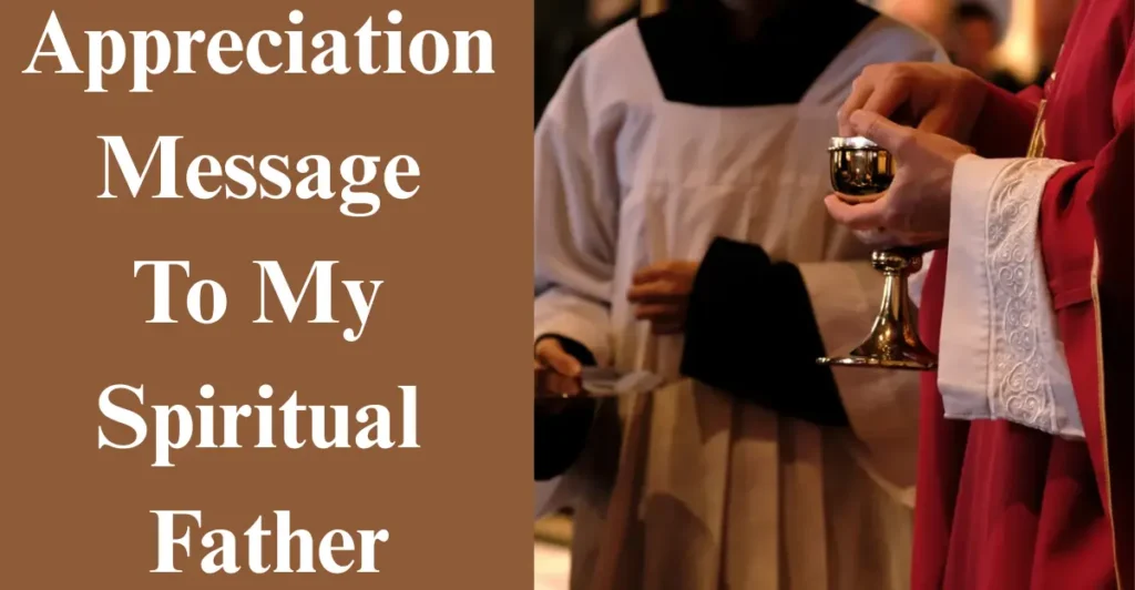 Appreciation Message To My Spiritual Father