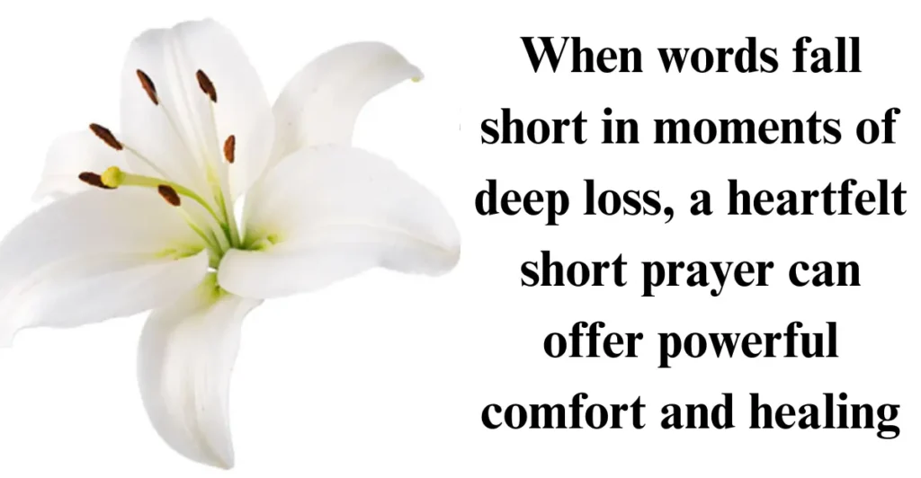 100 Goodbye Short Prayer For The Dead / Condolence Messages