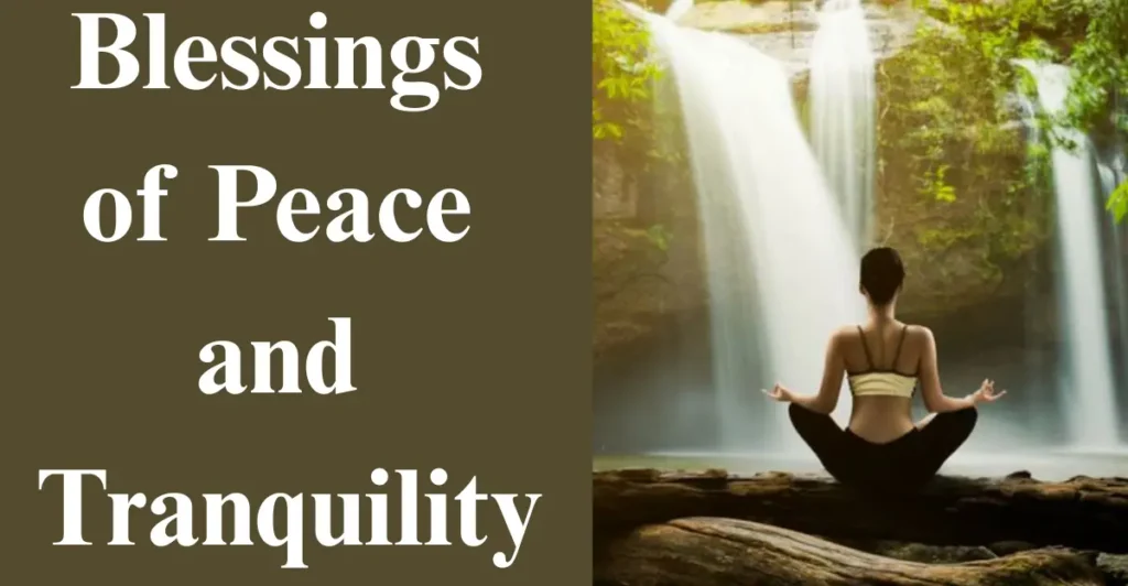 Blessings of Peace and Tranquility
