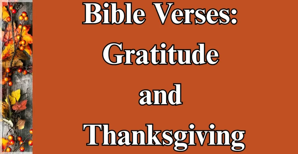 Bible Verses: Gratitude and Thanksgiving