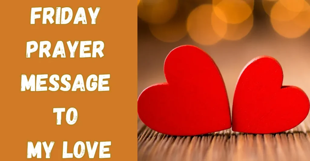 Friday Prayer Message To My Love