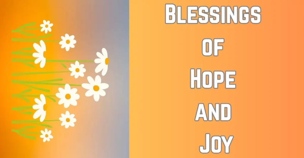 Blessings of Hope and Joy