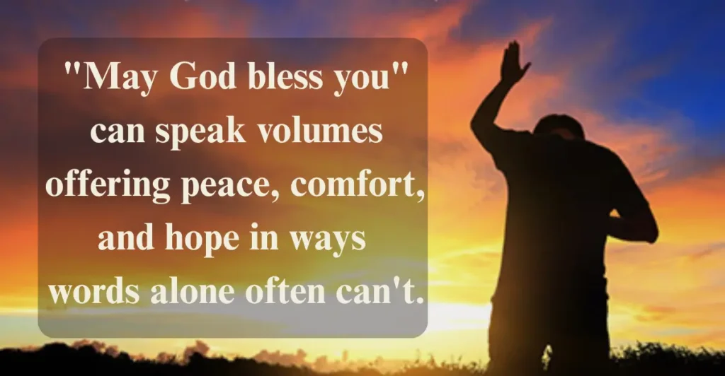 70 Powerful May God Bless You Quotes, Prayers And Blessings
