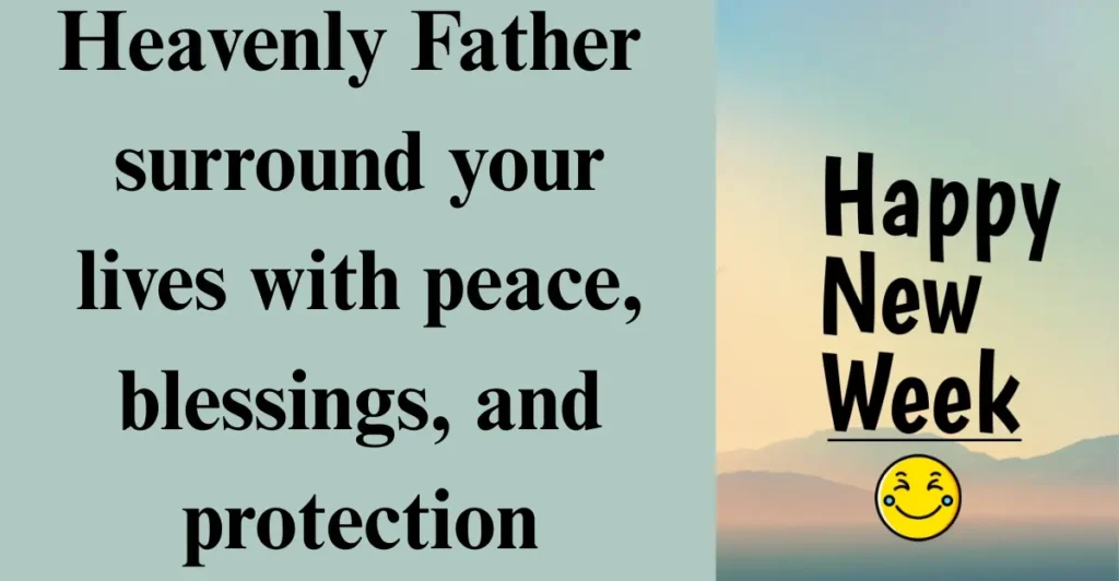 80 Positive Happy New Week Prayers And Blessings