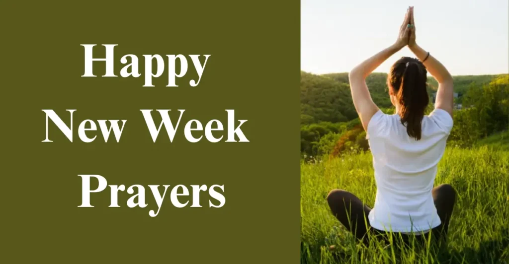 Happy New Week Prayers