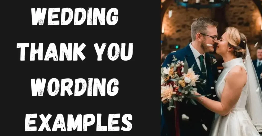 Wedding Thank You Wording Examples