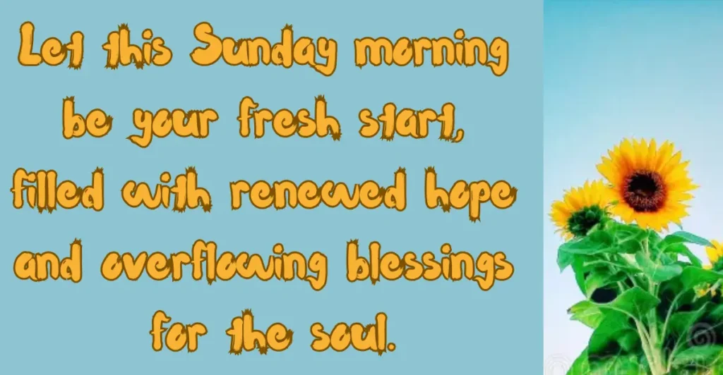 Sunday Morning Blessings Quotes