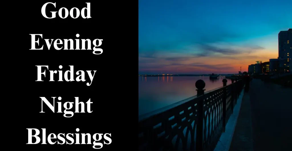 Good Evening Friday Night Blessings