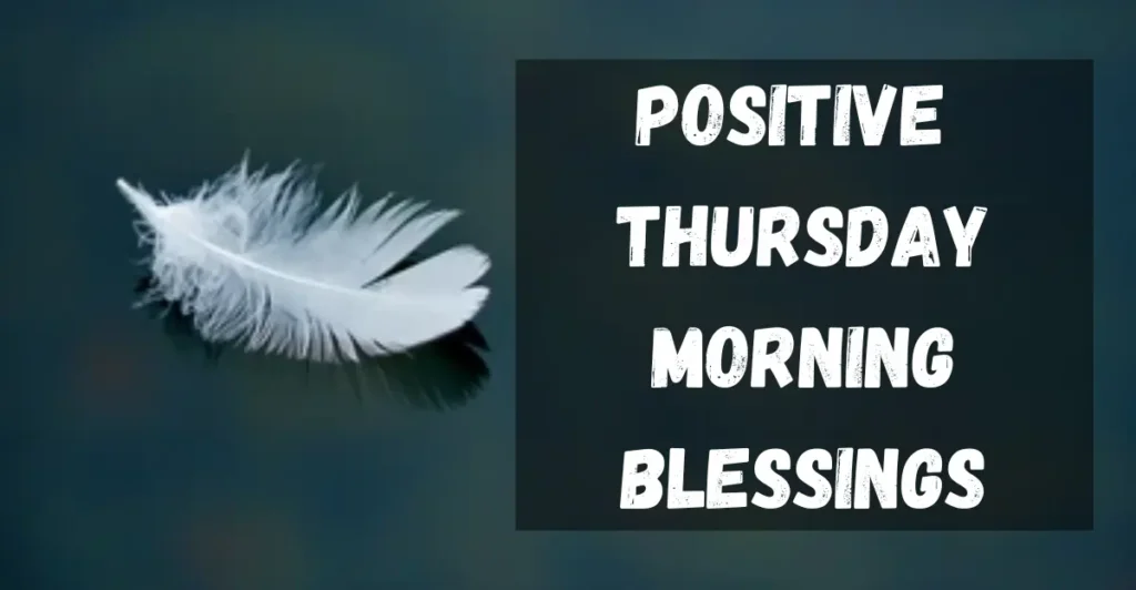 Positive Thursday morning Blessings