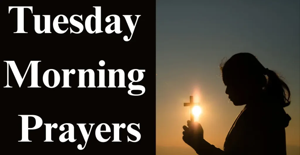 Tuesday Morning Prayers