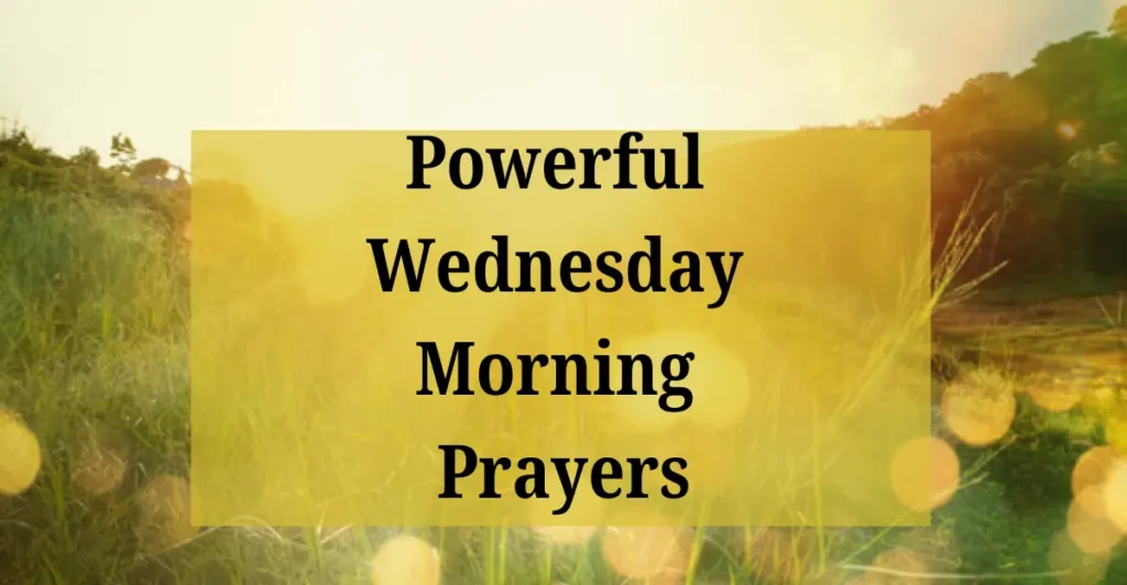 Powerful Wednesday Morning Prayers