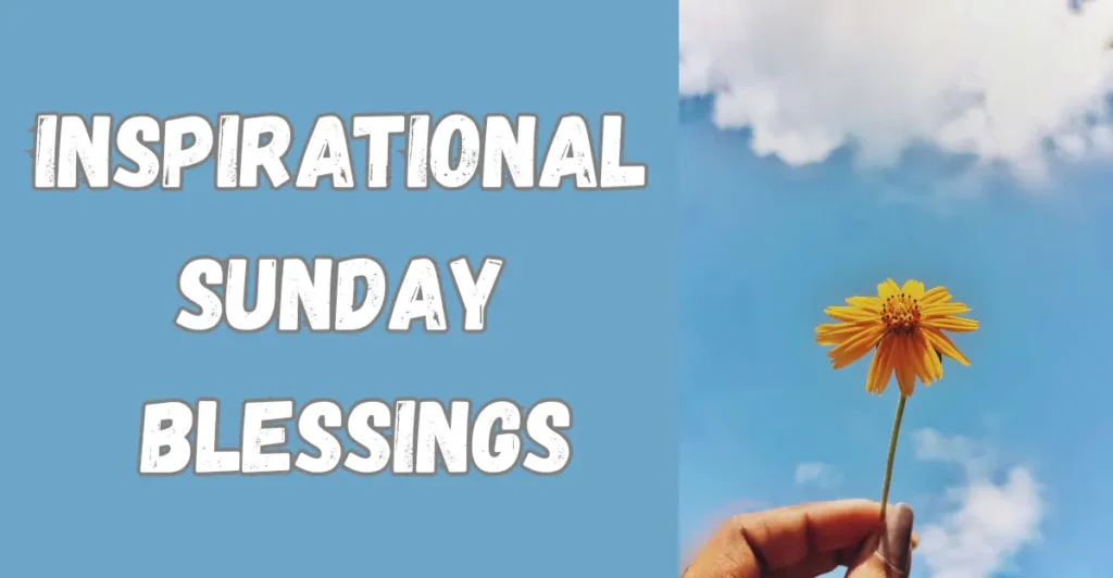Inspirational Sunday Blessings