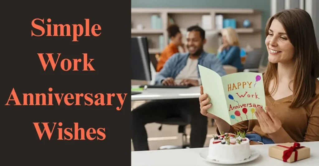 Simple Work Anniversary Wishes