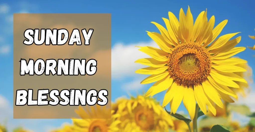 Sunday Morning Blessings