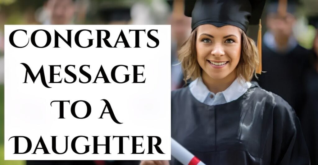Congrats Message To A Daughter