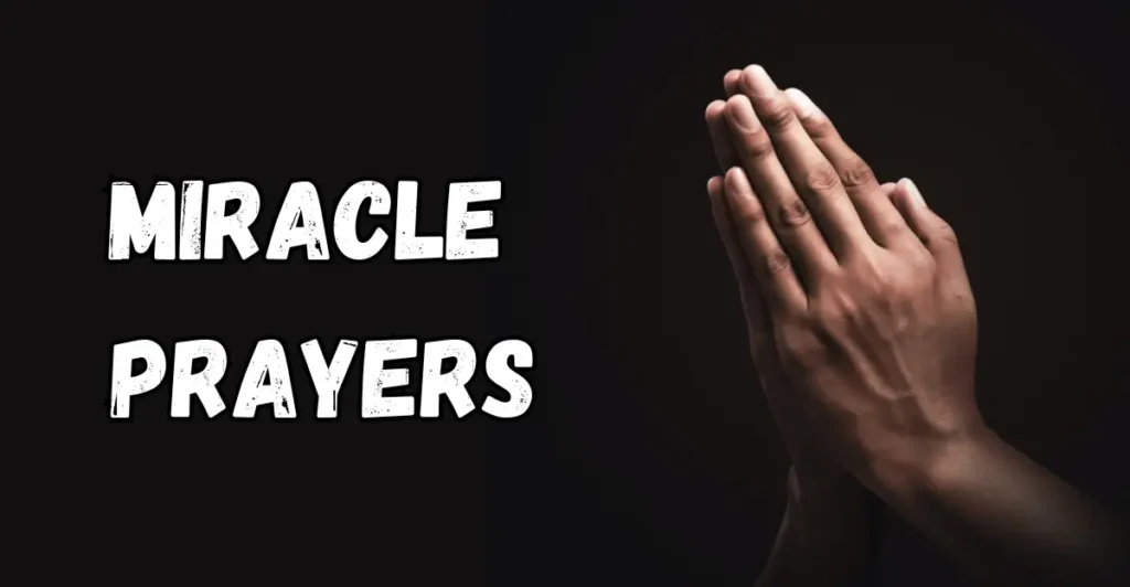 20 Miracle Prayers That Work Fast