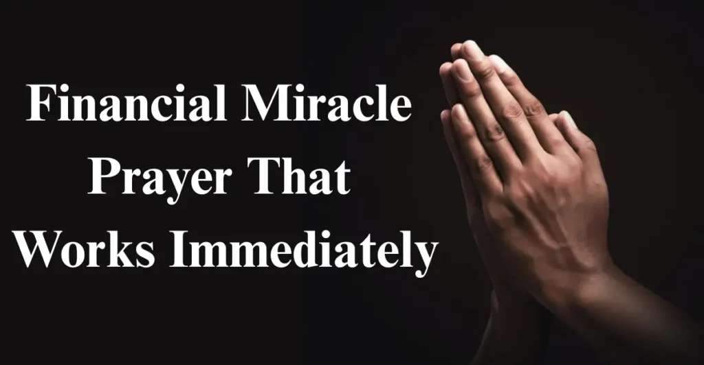 Financial Miracle Prayer That Works Immediately