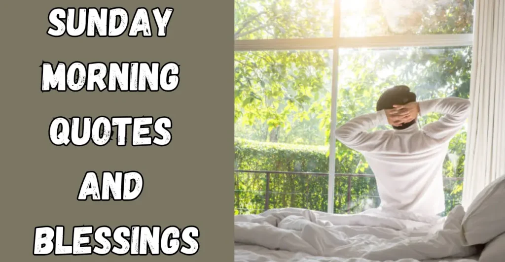 Sunday Morning Quotes And Blessings