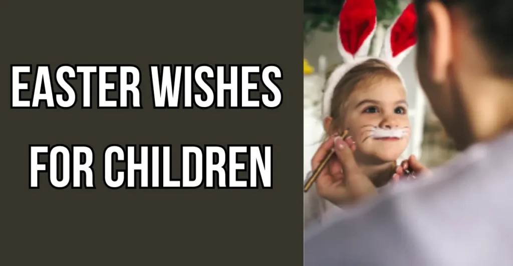 Easter wishes for children