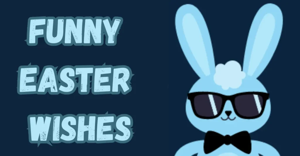 Funny Easter wishes